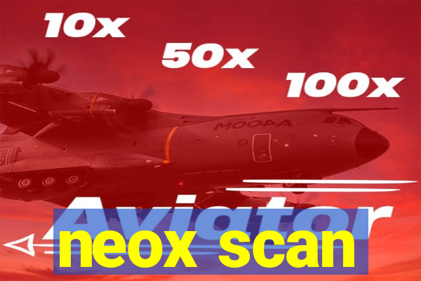 neox scan